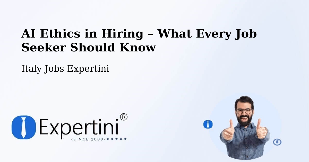 AI Ethics in Recruitment & Hiring – Fossalunga - Fossalunga, Italy Jobs Expertini