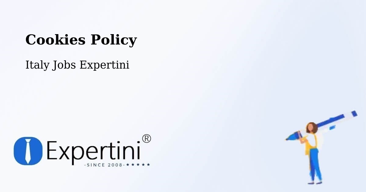 Cookies Policy - Italy Jobs Expertini