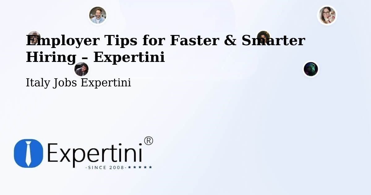 Employer Tips for Hiring & Recruitment – Fossalunga - Fossalunga, Italy Jobs Expertini