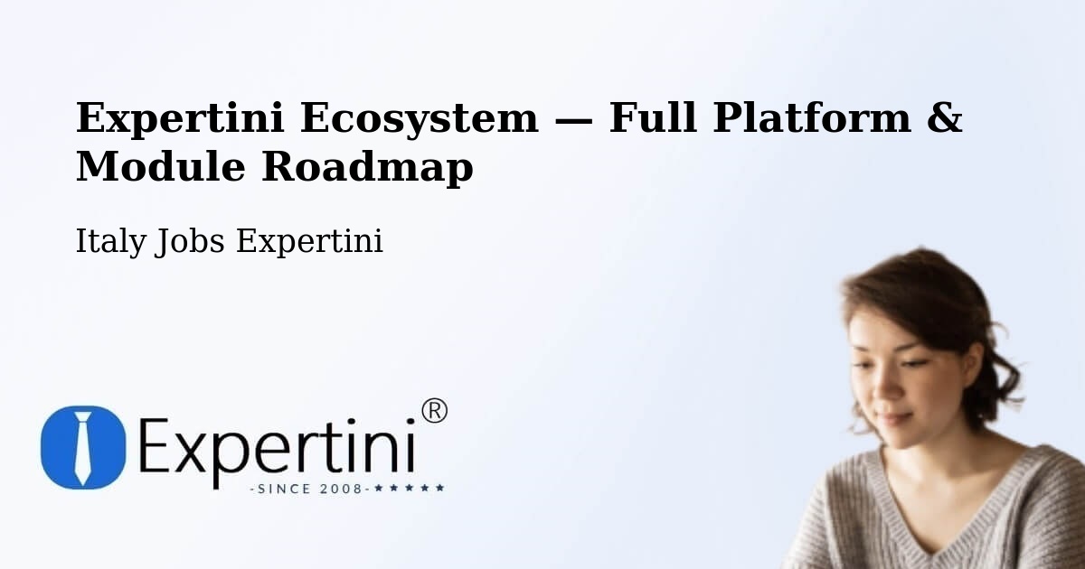 Expertini Ecosystem — Full Platform & Module Roadmap – Fossalunga