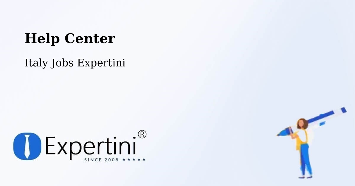 Help Center – Fossalunga - Italy Jobs Expertini
