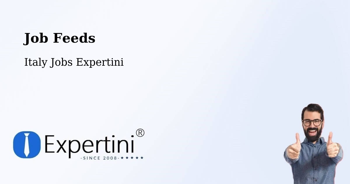 Job Listings Feed – Fossalunga - Italy Jobs Expertini